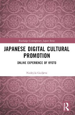 Japanese Digital Cultural Promotion - Nadejda Gadjeva