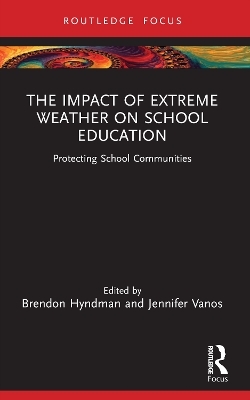 The Impact of Extreme Weather on School Education - 