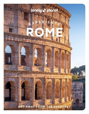 Lonely Planet Experience Rome -  Lonely Planet