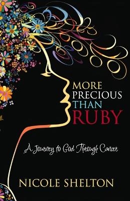 More Precious Than Ruby - Nicole Shelton