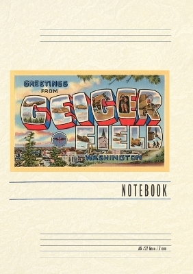 Vintage Lined Notebook Greetings from Geiger Field