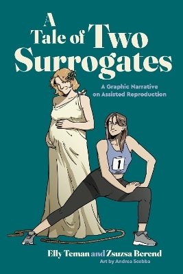 A Tale of Two Surrogates - Elly Teman, Zsuzsa Berend