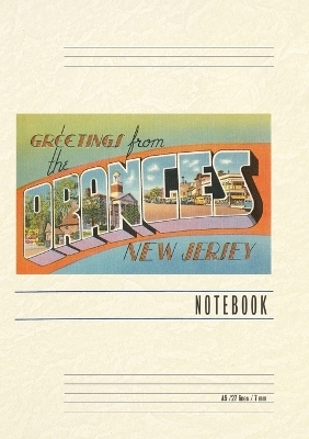 Vintage Lined Notebook Greetings from Oranges, New Jersey