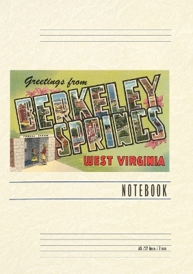 Vintage Lined Notebook Greetings from Berkeley Springs, West Virginia