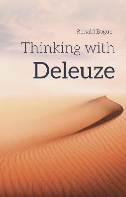 Thinking with Deleuze - Ronald Bogue