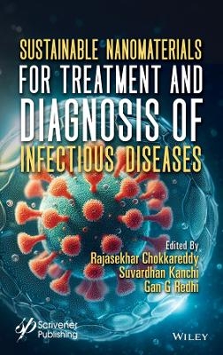 Sustainable Nanomaterials for Treatment and Diagnosis of Infectious Diseases - 