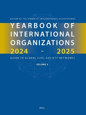 Yearbook of International Organizations 2024-2025, Volume 5 - 