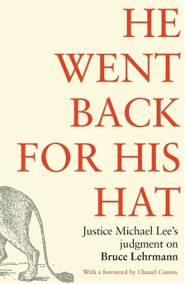 He went back for his hat - Michael Lee