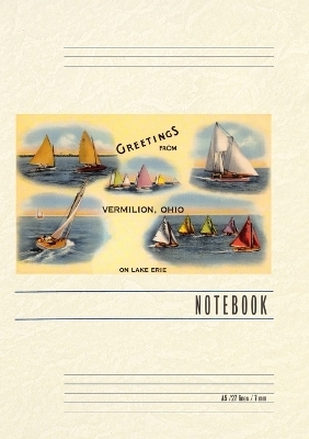 Vintage Lined Notebook Greetings from Vermilion, Sailboats