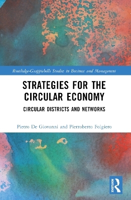 Strategies for the Circular Economy - Pietro De Giovanni, Pierroberto Folgiero