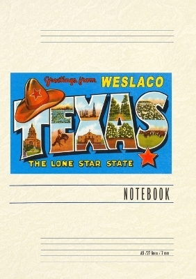 Vintage Lined Notebook Greetings from Weslaco, Texas