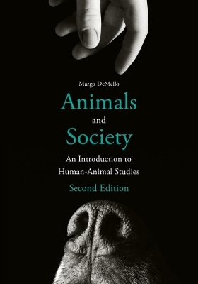 Animals and Society - Margo DeMello