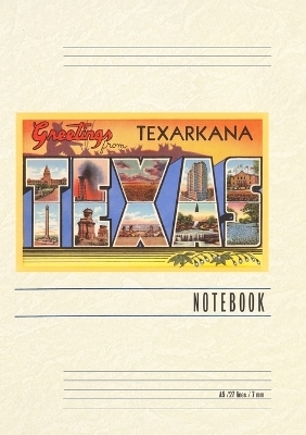 Vintage Lined Notebook Greetings from Texarkana, Texas