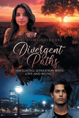 Divergent Paths - Dr Silma Quiñones