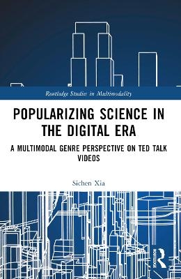 Popularizing Science in the Digital Era - Sichen Xia