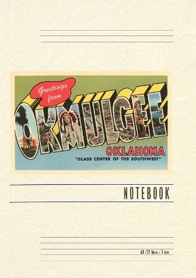 Vintage Lined Notebook Greetings from Okmulgee