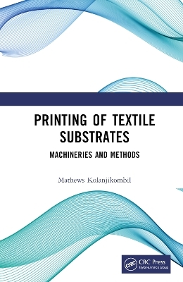 Printing of Textile Substrates - Mathews Kolanjikombil