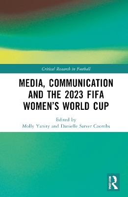 Media, Communication and the 2023 FIFA Women’s World Cup - 