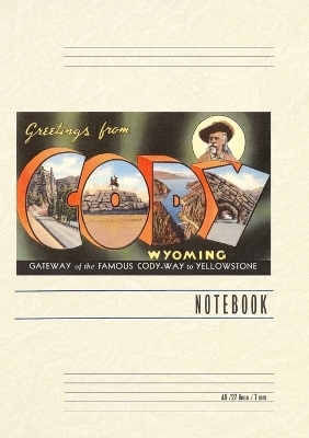 Vintage Lined Notebook Greetings from Cody, Wyoming