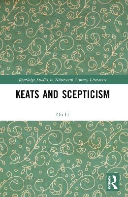 Keats and Scepticism - Li Ou