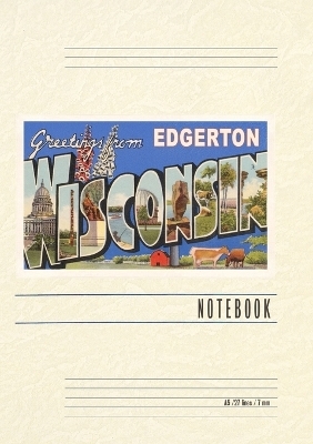 Vintage Lined Notebook Greetings from Edgerton, Wisconsin