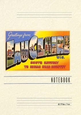 Vintage Lined Notebook Greetings from Eau Claire, Wisconsin