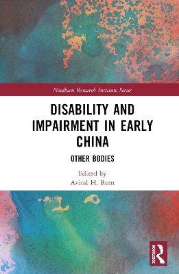 Disability and Impairment in Early China - 