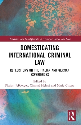 Domesticating International Criminal Law - 