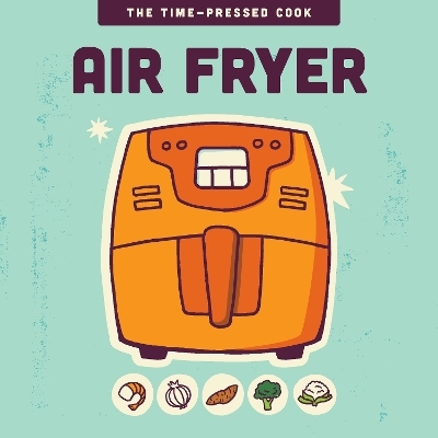 Air Fryer - Editors of the Harvard Common Press