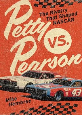 Petty vs. Pearson - Mike Hembree