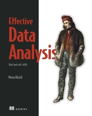 Effective Data Analysis - Mona Khalil