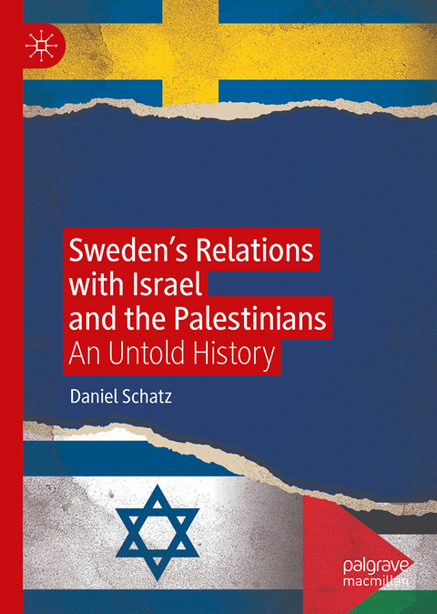 Sweden’s Relations with Israel and the Palestinians - Daniel Schatz