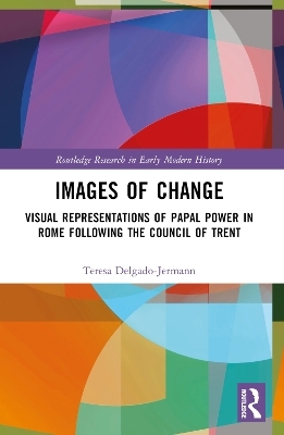 Images of Change - Teresa Delgado-Jermann