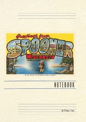 Vintage Lined Notebook Greetings from Spooner, Wisconsin