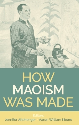 How Maoism Was Made - 