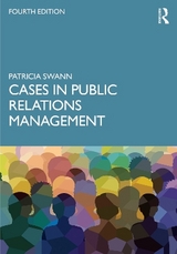 Cases in Public Relations Management - Swann, Patricia