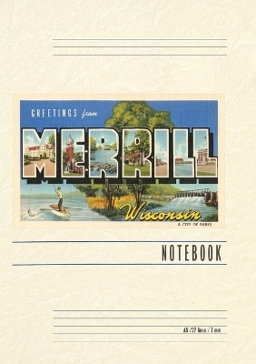 Vintage Lined Notebook Greetings from Merrill, Wisconsin