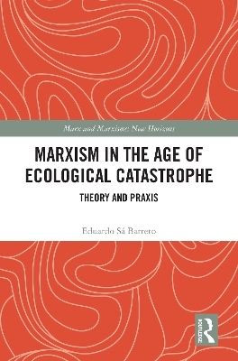 Marxism in the Age of Ecological Catastrophe - Eduardo Sá Barreto