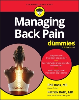 Managing Back Pain for Dummies - Phil N Ross, Patrick Roth