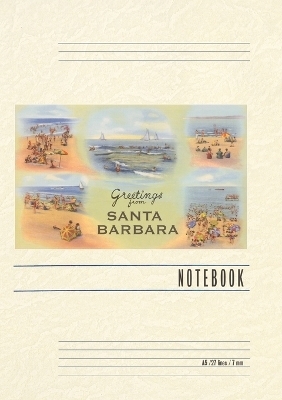 Vintage Lined Notebook Vintage Greetings from Santa Barbara