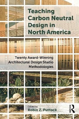 Teaching Carbon Neutral Design in North America - 