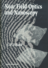 NEAR FIELD OPTICS AND NANOSCOPY - Jean-Pierre Fillard