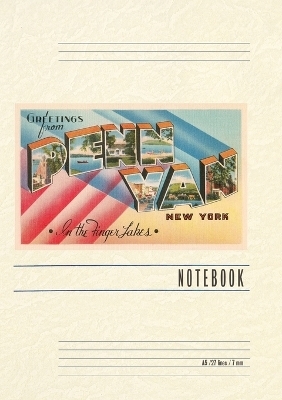 Vintage Lined Notebook Greetings from Penn Yan, New York