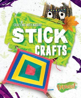 Stick Crafts - Betsy Rathburn