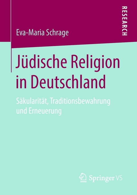 Jüdische Religion in Deutschland - Eva-Maria Schrage