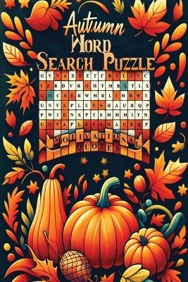 Autumn Word Search Puzzle Book with Autumn Quotes - Icons Media Publishing