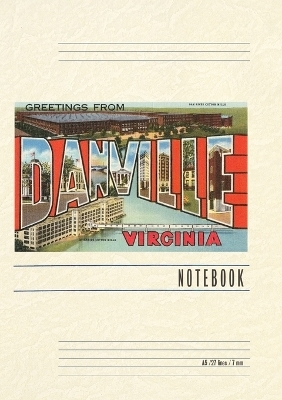 Vintage Lined Notebook Greetings from Danville