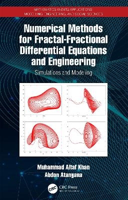 Numerical Methods for Fractal-Fractional Differential Equations and Engineering - Muhammad Altaf Khan, Abdon Atangana