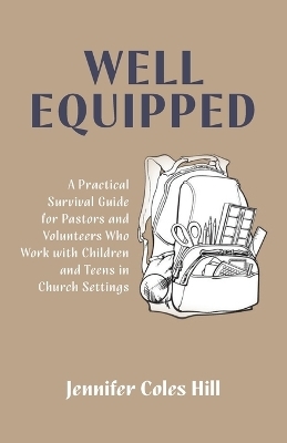 Well Equipped - Jennifer Coles Hill