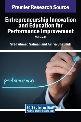 Entrepreneurship Innovation and Education for Performance Improvement, VOL 2 - 